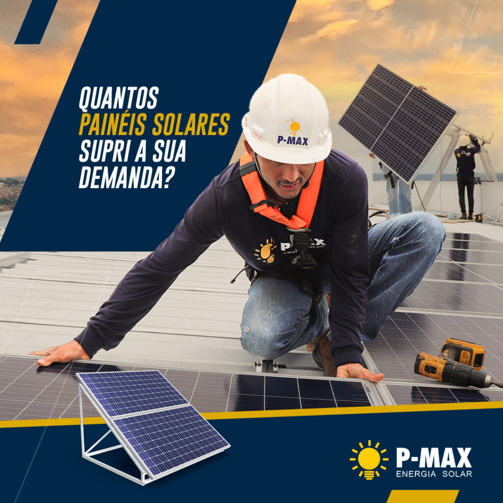 Quantos painéis solares são necessários para suprir a sua demanda?