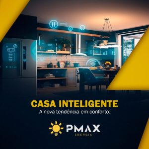 Casa inteligente. A nova tendência em conforto.